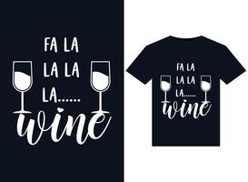 fa la la la la Weinillustrationen für druckfertiges T-Shirt-Design vektor