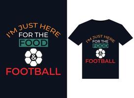 Ich bin nur wegen der Food-Football-Illustrationen für druckfertige T-Shirt-Designs hier vektor