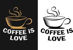 Kaffee-T-Shirt-Design Vektorgrafiken. Kaffee-Typografie-Design für T-Shirts, Druck, Vorlagen, Logos, Becher-Pro-Vektor vektor