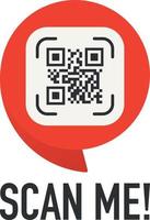 QR-Code scannen Sie mich in der Sprechblase, scannen Sie mich Konzept, Symbol. vektor