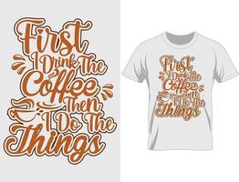 Kaffee-T-Shirt-Design-Vektor vektor