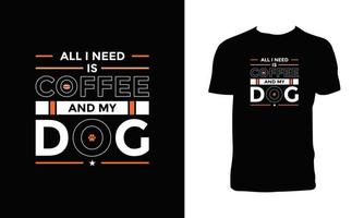 Kaffee- und Hundetypografie-T-Shirt-Design. vektor