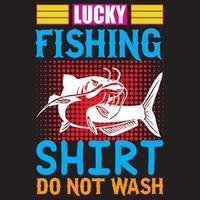 Lucky Fishing Shirt nicht waschen vektor