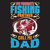 min favorit fiske partner ring upp mig pappa vektor