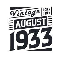 vintage geboren im august 1933. geboren im august 1933 retro vintage geburtstag vektor