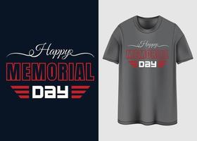 Happy Memorial Day Typografie T-Shirt Design vektor