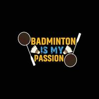 geboren, um Badminton-Vektor-T-Shirt-Design zu spielen. Badminton-T-Shirt-Design. kann für bedruckte Tassen, Aufkleberdesigns, Grußkarten, Poster, Taschen und T-Shirts verwendet werden. vektor