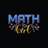 Mathe-Mädchen-Vektor-T-Shirt-Design. Mathe-T-Shirt-Design. kann für bedruckte Tassen, Aufkleberdesigns, Grußkarten, Poster, Taschen und T-Shirts verwendet werden. vektor