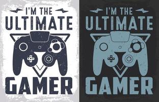 Ich bin das ultimative Gamer-Typografie-T-Shirt mit Joysticks Gamepad-Illustration vektor