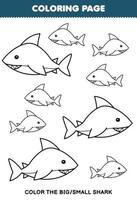 Lernspiel für Kinder zum Ausmalen Großes oder kleines Bild von niedlichen Cartoon-Hai Strichzeichnungen druckbares Unterwasser-Arbeitsblatt vektor