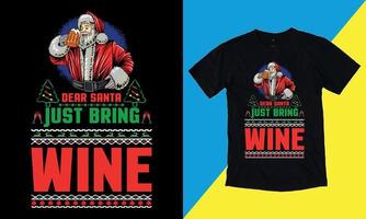 bara föra vin t-shirt slogan och kläder design, typografi, skriva ut, vektor illustration, december 25, vågig, retro, t skjorta.