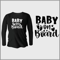 Baby an Bord T-Shirt-Design mit Vektor