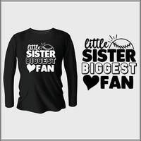 kleine schwester größter fan t-shirt design mit vektor