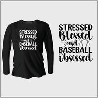 gestresstes, gesegnetes und baseballbesessenes T-Shirt-Design mit Vektor
