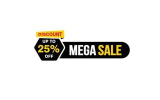 25 Prozent Mega-Sale-Angebot, Räumung, Werbebanner-Layout mit Aufkleberstil. vektor