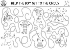 Zirkus-Schwarz-Weiß-Labyrinth für Kinder mit Jungen, die zum Festzelt laufen. Vergnügungsshow Vorschule druckbare Linienaktivität mit Clown, Tieren. unterhaltung labyrinth malseite vektor