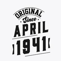 geboren im april 1941 retro vintage geburtstag, original seit april 1941 vektor