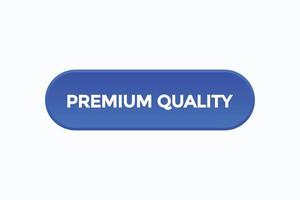 einfache rgbpremium-Qualitätsschaltfläche vectors.sign-Label-Sprechblase Premium-Qualität vektor