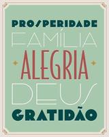 brasiliansk portugisiska motiverande ord i konst e deco stil.översättning - välstånd, familj, glädje, Gud, tacksamhet. vektor