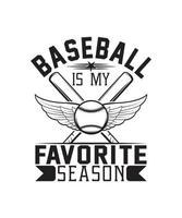 baseboll är min favorit säsong tshirt vektor