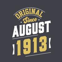 original- eftersom augusti 1913. född i augusti 1913 retro årgång födelsedag vektor