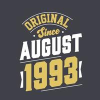 original- eftersom augusti 1993. född i augusti 1993 retro årgång födelsedag vektor