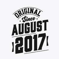 född i augusti 2017 retro årgång födelsedag, original- eftersom augusti 2017 vektor