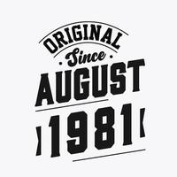 född i augusti 1981 retro årgång födelsedag, original- eftersom augusti 1981 vektor