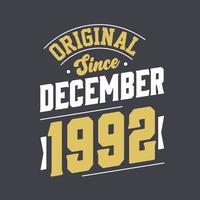 Klassiker seit Dezember 1992. Geboren im Dezember 1992 Retro Vintage Geburtstag vektor