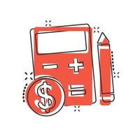 Steuerzahlungssymbol im Comic-Stil. Budget Rechnung Cartoon-Vektor-Illustration auf weißem Hintergrund isoliert. Rechner mit Geschäftskonzept für Dollarmünzen und Bleistiftspritzeffekt. vektor