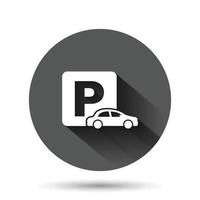 bil parkering ikon i platt stil. bil stå vektor illustration på svart runda bakgrund med lång skugga effekt. vägskylt cirkel knapp företag begrepp.