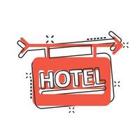 Hotelschild-Symbol im Comic-Stil. Inn Cartoon-Vektor-Illustration auf weißem Hintergrund isoliert. Geschäftskonzept mit Splash-Effekt für Hostelzimmerinformationen. vektor