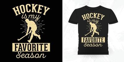 hockey är min favorit säsong rolig sporter hockey spelare gåva retro årgång hockey t-shirt design vektor