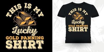 detta är min tur- guld panorering skjorta rolig guld grävning årgång guld panorering retro årgång t-shirt design vektor