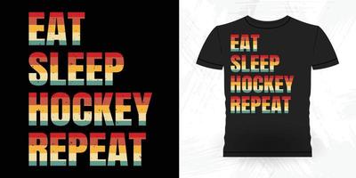 essen Sie Schlaf-Hockey-Wiederholung lustigen Sport-Hockeyspieler-Geschenk retro Vintagen Hockey-T - Shirtentwurf vektor