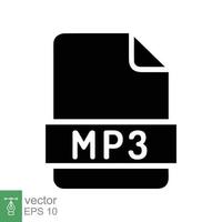 mp3-Dateisymbol. einfacher solider Stil. Musikformat, Sounddownload, Audiokonzept. Glyphen-Symbol. Vektorillustrationsdesign lokalisiert auf weißem Hintergrund. Folge 10. vektor