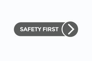 Safety First Button vectors.sign Label Sprechblase Safety First vektor