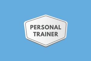 Textschaltfläche für persönlichen Trainer. personal trainer zeichen symbol etikett aufkleber web schaltflächen vektor