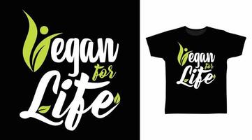 vegan für das Leben Typografie-Kunst-Design-Vektor-Illustration bereit zum Drucken auf T-Shirt vektor