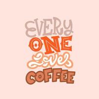 posterkonzept - jeder liebt kaffee für druck und design. Vektor-Illustration. vektor
