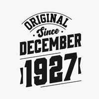 född i december 1927 retro årgång födelsedag, original- eftersom december 1927 vektor