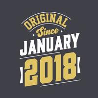 original- eftersom januari 2018. född i januari 2018 retro årgång födelsedag vektor