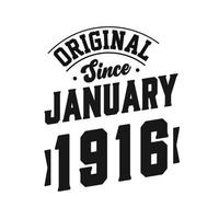 geboren im januar 1916 retro vintage geburtstag, original seit januar 1916 vektor