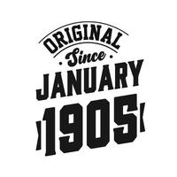 geboren im januar 1905 retro vintage geburtstag, original seit januar 1905 vektor