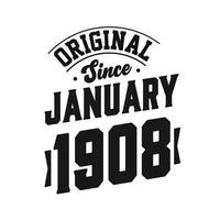 geboren im januar 1908 retro vintage geburtstag, original seit januar 1908 vektor