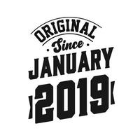 geboren im januar 2019 retro vintage geburtstag, original seit januar 2019 vektor