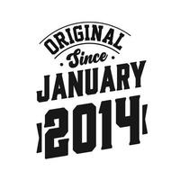 geboren im januar 2014 retro vintage geburtstag, original seit januar 2014 vektor