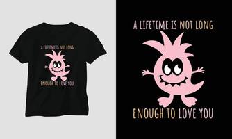 Ein Leben ist nicht lang genug, um dich zu lieben - Valentinstag-Typografie-T-Shirt-Design mit Herz, Katze und motivierenden Zitaten vektor