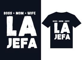 Boss Mom Wife La Jefa Illustrationen für druckfertige T-Shirt-Designs vektor