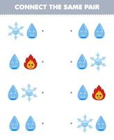 Bildungsspiel für Kinder Verbinden Sie das gleiche Bild des niedlichen Cartoon-Schneeflocke-Wasser- und Feuerpaares zum Ausdrucken des Naturarbeitsblatts vektor